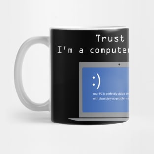 computer engineering, trust me i am computer engineer Mug